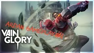 VainGlory - Ardan Gameplay#1