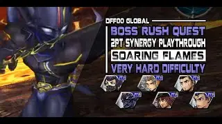 [DFFOO GL] Boss Rush Quest #1 - Soaring Flames: Very Hard (2PT) - Synergy Playthrough