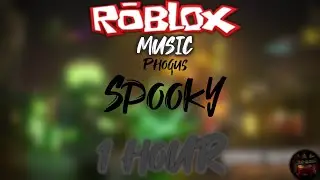 ROBLOX Music: Phoqus - Spooky! [TDS Halloween Theme 2020] (1 HOUR!)