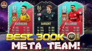 BEST 300K TEAM ON FIFA 20 Feat. 86 STORYLINE SARGENT, 88 FUT BIRTHDAY BELLARABI AND 87 GUERREIRO!!