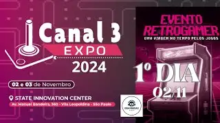 Canal 3 Expo 2024 - Mukiranas Games - Primeiro Dia (02/11/24)