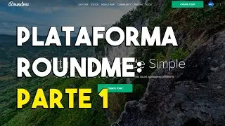 Plataforma RoundMe: Conhecendo e Criando um Tour Virtual 360&ordm; #PARTE1