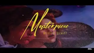 Masterpiece  - Rizalez ft. Aristi [Video Oficial].