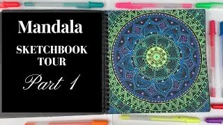 Mandala Sketchbook Tour: Part 1
