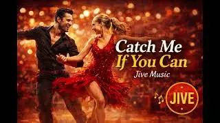 Catch Me If You Can | Jive Practice Music