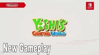 Yoshi's Crafted World - New Gameplay Trailer [HD 1080P]