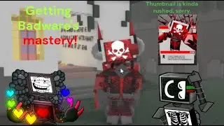 Getting Badware's mastery! (Die of Death)