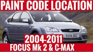 D&oacute;nde est&aacute; el c&oacute;digo de pintura: Ford Focus y C-Max (Todos modelos) 2011 - 2004