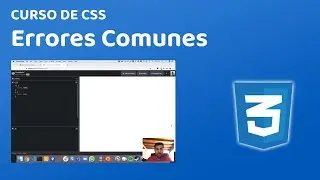 13.3 Errores Comunes | Curso de CSS