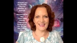 EarthStar Talk 6 - Claudia Granger on Cats, Dogs, the Spirit World and Reincarnation, Soul Traps