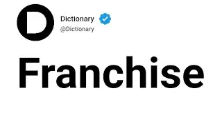 Franchise Meaning In English