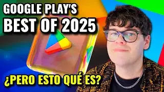 Estas son LAS MEJORES APPS de 2025 (seg&uacute;n Google)