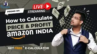 How To Calculate Price & Profit On Amazon India | Special E-Calculator For FREE | Promo