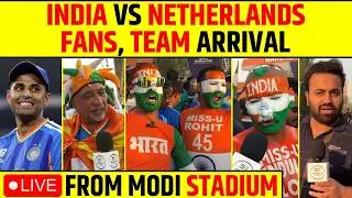 🔴INDIA VS NED LIVE FROM MODI STADIUM: FANS, TEAM ARRIVAL, ALL EYES ON ABHISHEK SHARMA #t20worldcup