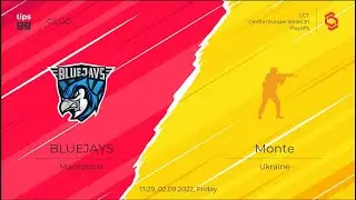 BLUEJAYS vs Monte - CCT South Europe - CS:GO 2022