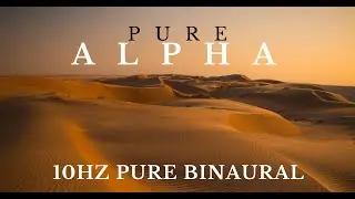 PURE ALPHA Binaural Beats High-Quality No Interruptions
