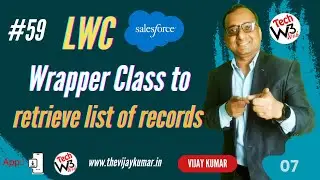 59 - Wrapper Class to retrieve list of records in LWC | #lwc #lwctutorial #salesforcelwctraining