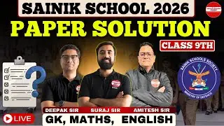 Sainik School 2026 Class 9 Paper Solution LIVE | Maths GK English | Full Answer Key #doa