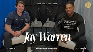 Beyond The Arc Episode 8 - Jay Warren