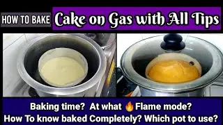 #HowtoBake Cake On Gas? At What Flame? In which Pot? Till What Time to bake? All answers Here☺👆|