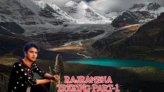 Rajrambha Treking part-1 (Paharo m survive krna aashan nahi) living in the hills is not easy