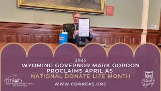 Donate Life America | WY Governor State Proclamation | Rocky Mountain Lions Eye Bank