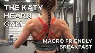 Katy Hearn Gym | MACRO Friendly Breakfast