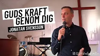 GUDS KRAFT GENOM DIG | JONATAN SVENSSON