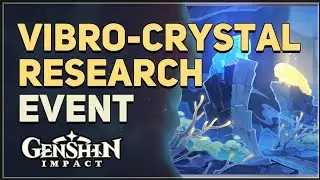 Genshin Impact 4.6 || Vibro-Crystal Applications Event Gameplay