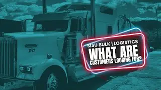 What are customers looking for? | Sisu Bulk Logistics