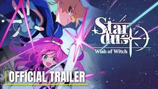 STARDUST: Wish of Witch | Official Demo Launch Trailer