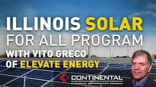 Illinois Solar For All Program with Vito Greco of Elevate Energy