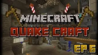 Quake Craft w/ Fftara Ep.6