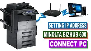 CARA SETTING IP ADDRESS FOTOCOPY BIZHUB 500 CONNECT PC