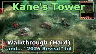 Nod: Kane's Tower / Hard / 2026 Revisit! / Ultimate Strategy! / Mission 17 / Command & Conquer 3