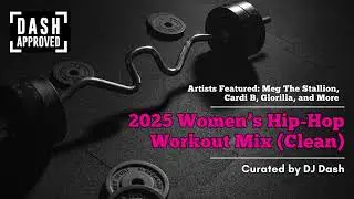 2025 Women's Hip Hop Workout Mix (Clean)