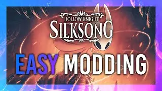 Как модифицировать Hollow Knight: Silksong | Простое руководство по установке и моддингу от BepInEx
