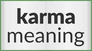 Karma | meaning of Karma