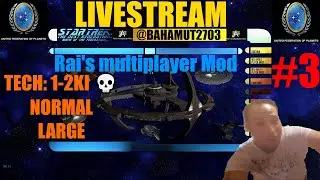 Star Trek: BotF Rai's multiplayer Mod-Federation-Tech 1-2KI💀Part 3