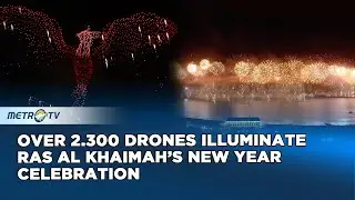 Spectacular Drone and Fireworks Show Lights Up Ras Al Khaimah for 2026