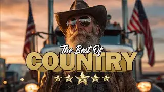 Best Country Music Playlist 2026 🎵 Country Classic Songs Relax Country
