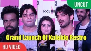 UNCUT - Grand Launch Of Kaleido Restro | Shabbir Ahluwalia, Rithvik Dhanjani, Karan Patel And Many