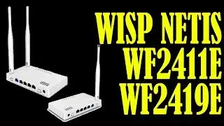 Setting WISP NETIS WF2411E WF2419E