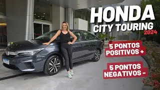 HONDA NEW CITY TOURING 2024 | 5 pontos positivos e 5 negativos