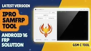 Android 16 FRP Bypass Free Tool | IPRO SAMFRP Latest Version 2025 | All Android