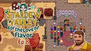 💐 Married on the 1st Day of Fall 🍂 ~ For the Love of Flavor ~ Ep. 8 #stardewvalley