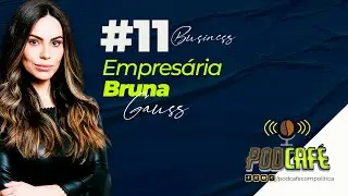 #24 - Bruna Gauss  -  Empres&aacute;ria