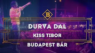 Durva Dal - Kiss Tibor, Budapest Bár  @Budapest Park  , 2019. 07. 04.