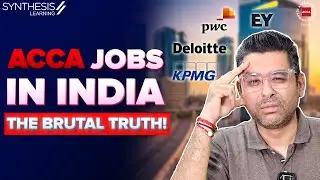 ACCA Jobs in India: The Brutal Truth No One Tells You!