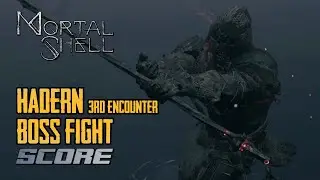 Mortal Shell - Hadern Boss Fight (3rd Encounter)